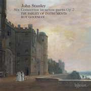Stanley : 6 Concertos in 7 Parts, Op. 2 (English Orpheus 1) cover image cdn