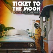 Ticket To The Moon cover image cdn
