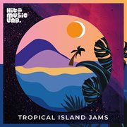 Tropical Island Jams cover image cdn