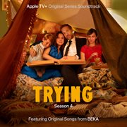 Trying : Season 4 (Apple TV+ Original Series Soundtrack) cover image cdn