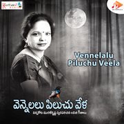 Vennelalu Piluchu Veela cover image cdn