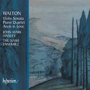 Walton : Chamber Music – Violin Sonata; Piano Quartet; Anon in Love etc. cover image cdn