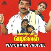 Watchman Vadivel (Original Motion Picture Soundtrack) cover image cdn
