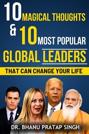 10 Magical Thoughts and 10 Most Popular Global Leaders cover image cdn