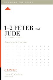 1–2 Peter and Jude : A 12-Week Study. Knowing the Bible cover image cdn