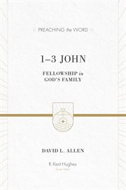 1–3 John : Fellowship in God's Family. Preaching the Word cover image cdn