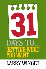 31 Days to Getting What You Want cover image cdn