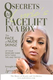 8 Secrets to Lyric's Facelift in a Box cover image cdn