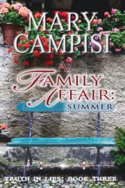 A Family Affair : Summer. Truth in Lies cover image cdn