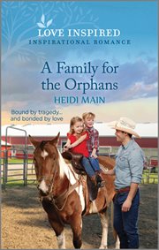 A Family for the Orphans : An Uplifting Inspirational Romance cover image cdn