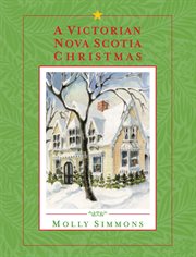 A Victorian Nova Scotia Christmas cover image cdn