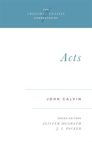 Acts : Crossway Classic Commentaries cover image cdn