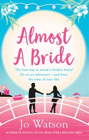 Almost a Bride : Destination Love cover image cdn