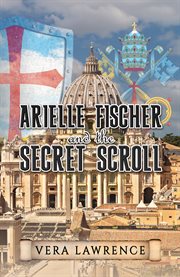 Arielle Fischer and the Secret Scroll cover image cdn