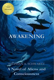 Awakening : A Novel of Aliens and Consciousness cover image cdn