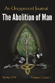 An Unexpected Journal : Thoughts on "The Abolition of Man", Volume 1 cover image cdn