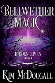 Bellwether Magic : Hidden Coven cover image cdn