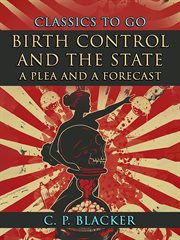Birth Control and the State, a Plea and a Forecast cover image cdn