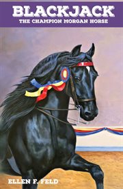Blackjack : The Champion Morgan Horse cover image cdn