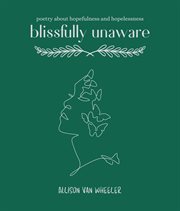 Blissfully Unaware cover image cdn