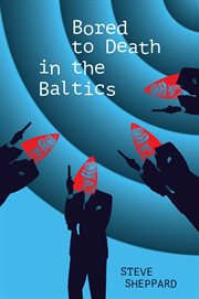 BORED TO DEATH IN THE BALTICS cover image cdn