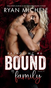 Bound by Family : Ravage MC Bound cover image cdn