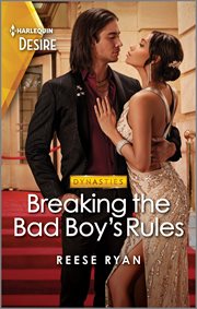 Breaking the Bad Boy's Rules : A Steamy Forbidden Rock Star Romance. Dynasties: Willowvale cover image cdn