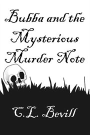 Bubba and the Mysterious Murder Note cover image cdn