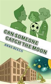Can Someone Catch the Moon cover image cdn