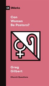 Can Women Be Pastors? : Church Questions cover image cdn