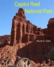 Capitol Reef National Park : Capitol Gorge on the scenic drive cover image cdn