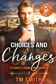 Choices and Changes : Stories from the Sound cover image cdn