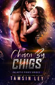 Chosen by Chigs : Galactic Pirate Brides cover image cdn