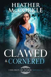 Clawed & Cornered : Children of Fenrir cover image cdn