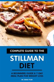 Complete Guide to the Stillman Diet : A Beginners Guide & 7-Day Meal Plan for Weight Loss cover image cdn