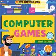 Computer Games : Cool Computing Jobs cover image cdn