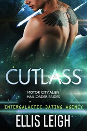 Cutlass : Intergalactic Dating Agency. Motor City Alien Mail Order Brides cover image cdn