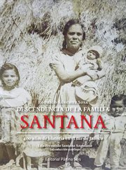 Descendencia de la familia Santana : 400 años de historia en el sur de Jalisco cover image cdn