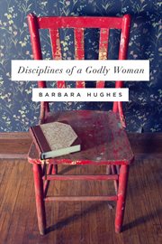 Disciplines of a Godly Woman cover image cdn
