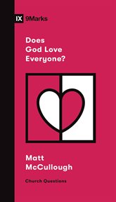 Does God Love Everyone? : Church Questions cover image cdn