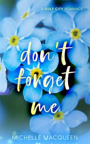 Don't Forget Me : Sweet Dreams cover image cdn