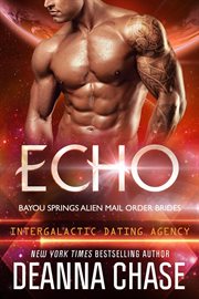 Echo : Bayou Springs Alien Mail Order Brides cover image cdn