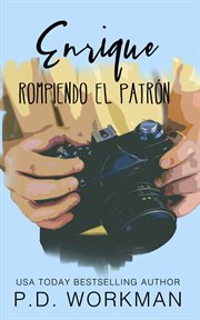 Enrique, Rompiendo el Patrón : Rompiendo el Patrón cover image cdn