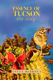 Essence of Tucson : The Story cover image cdn