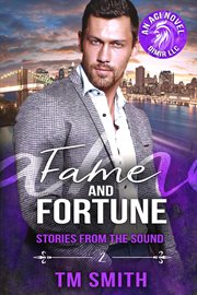 Fame and Fortune : Stories from the Sound cover image cdn