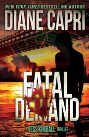 Fatal Demand : Jess Kimball Thriller cover image cdn