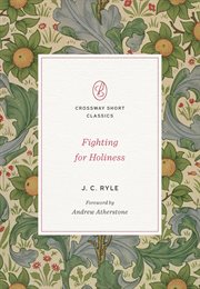 Fighting for Holiness : Crossway Short Classics cover image cdn