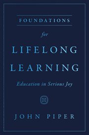 Foundations for Lifelong Learning : Education in Serious Joy cover image cdn