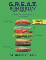 G.R.E.A.T. Burger Essay Workshop : A Helpful Advice for Students in Writing Essays! cover image cdn