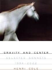 Gravity and Center : Selected Sonnets, 1994–2022 cover image cdn
